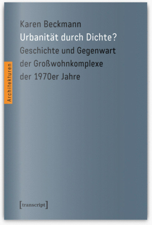 Urbanität durch Dichte – Karen Beckmann